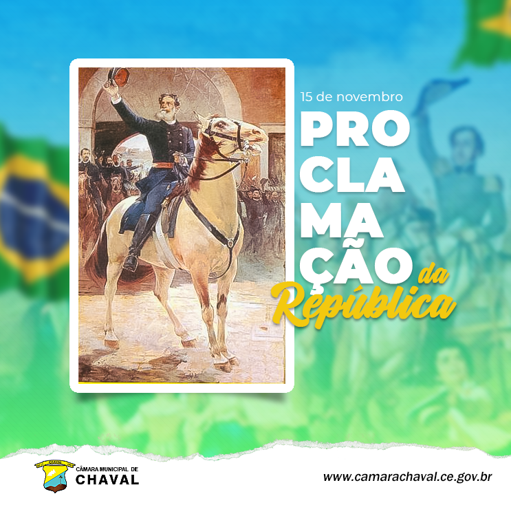 Marinha do Brasil - Aniversário da Proclamação da República No dia 15 de  novembro de 1889, aconteceu a proclamação que transformou o Brasil em um  país de regime republicano. O evento histórico